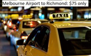 taxi from Melbourne airport to Richmond